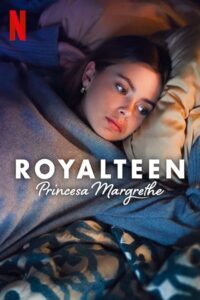 Royalteen: Princesa Margrethe (2023) Online