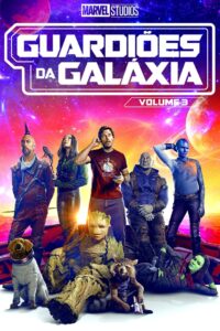 Guardiões da Galáxia: Volume 3 (2023) Online