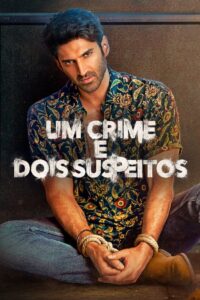 Um Crime e Dois Suspeitos (2023) Online
