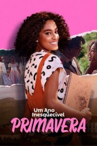 Um Ano Inesquecível – Primavera (2023) Online