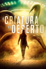 A Criatura do Deserto (2020) Online