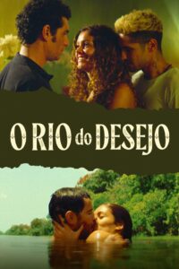 O Rio do Desejo (2023) Online