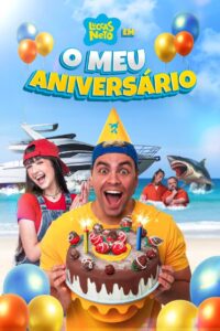 Luccas Neto em: O Meu Aniversário (2023) Online