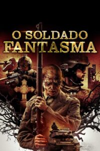 O Soldado Fantasma (2018) Online