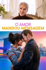 O Amor Mandou Mensagem (2023) Online