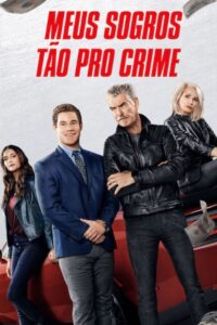 Meus Sogros Tão pro Crime (2023) Online