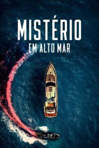 Mistério em Alto Mar (2023) Online