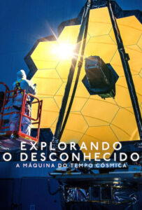 Explorando o Desconhecido: A Máquina do Tempo Cósmica (2023) Online