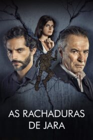 As Rachaduras de Jara (2018) Online