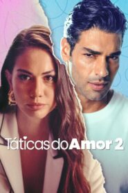 Táticas do Amor 2 (2023) Online