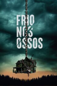 Frio nos Ossos (2023) Online