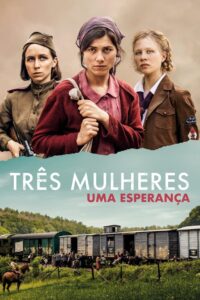 Três Mulheres: Uma Esperança (2022) Online