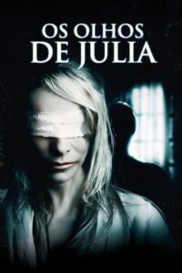 Os Olhos de Júlia (2010) Online