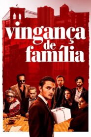 Vingança de Família (2021) Online