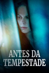 Antes da Tempestade (2021) Online