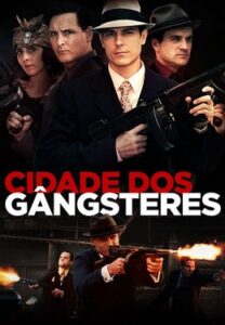 Cidade Dos Gangsteres (2017) Online