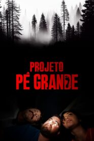 Projeto Pé Grande (2017) Online