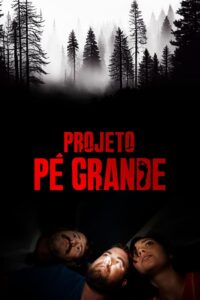 Projeto Pé Grande (2017) Online