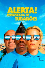 Alerta! Temporada de Tubarões (2022) Online