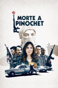 Morte a Pinochet (2020) Online