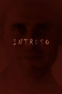 Intruso (2016) Online