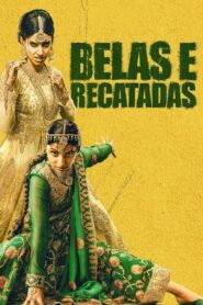 Belas e Recatadas (2023) Online