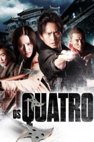 Os Quatro (2012) Online