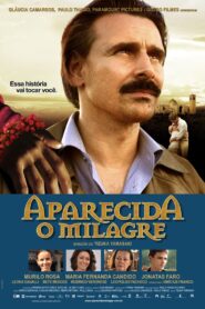 Aparecida – O Milagre (2010) Online