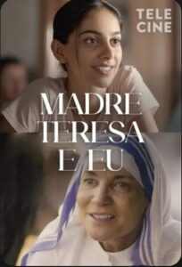 Madre Teresa & Eu (2022) Online