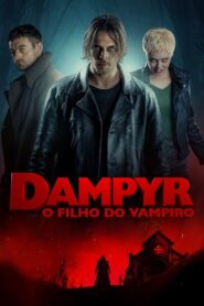 Dampyr: O Filho do Vampiro (2022) Online