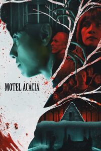 Motel Acacia (2020) Online
