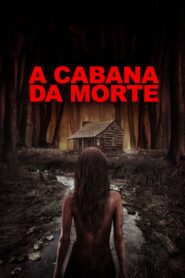 A Cabana da Morte (2018) Online