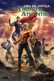 Liga da Justiça: Trono de Atlantis (2015) Online