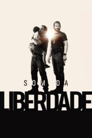 Som da Liberdade (2023) Online