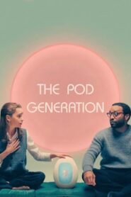 The Pod Generation (2023) Online