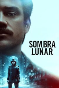 Sombra Lunar (2019) Online