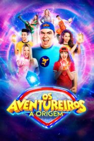 Os Aventureiros – A Origem (2023) Online