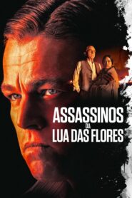 Assassinos da Lua das Flores (2023) Online