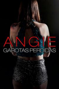 Angie: Garotas Perdidas (2020) Online