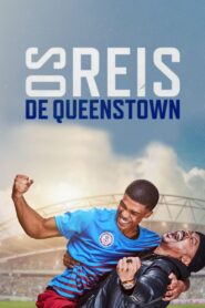 Os Reis de Queenstown (2023) Online