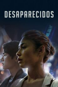 Desaparecidos (2022) Online