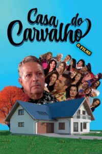 Casa do Carvalho – O Filme (2023) Online