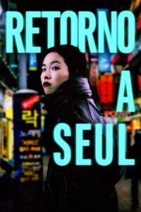 Retorno a Seul (2022) Online