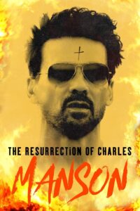 A Ressurreição de Charles Manson (2023) Online