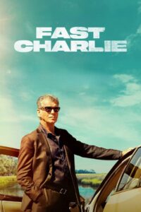 Fast Charlie (2023) Online