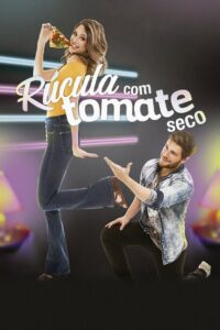 Rúcula com Tomate Seco (2017) Online