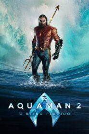 Aquaman 2: O Reino Perdido (2023) Online