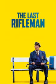 The Last Rifleman (2023) Online