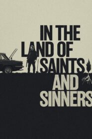 In the Land of Saints and Sinners (2023) Online