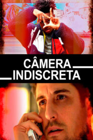 Câmera Indiscreta (2021) Online